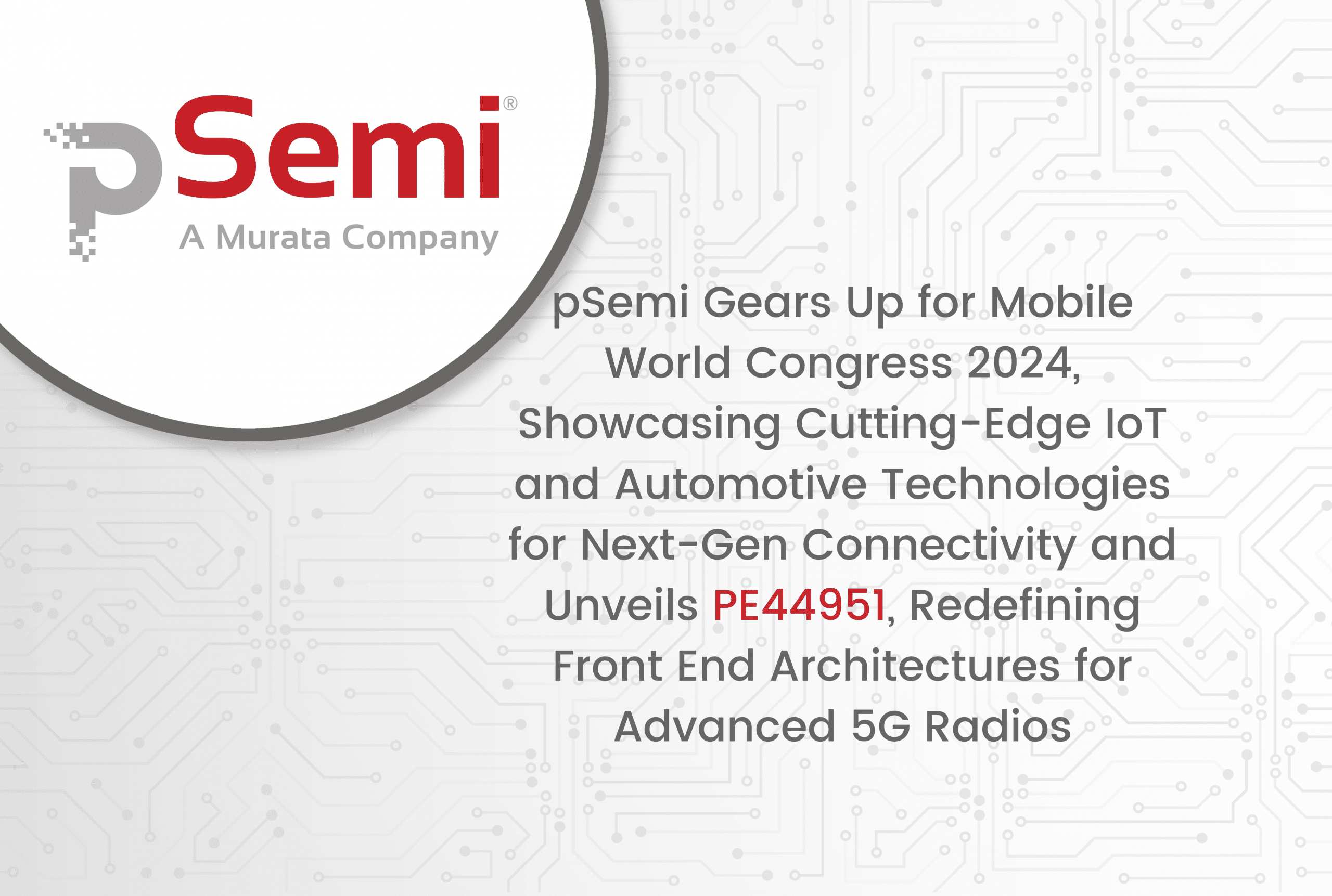 pSemi Gears Up for Mobile World Congress 2024